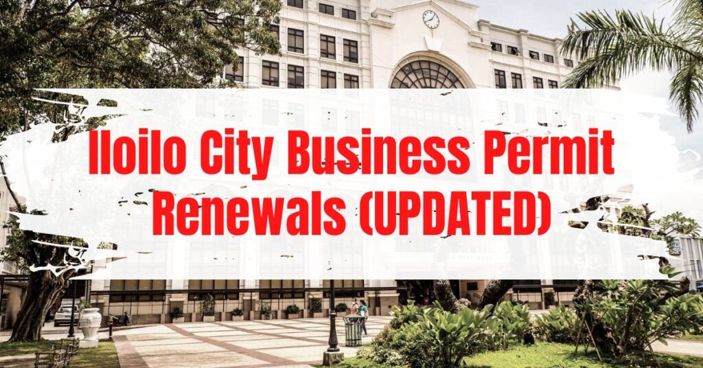 Iloilo City Business Permit Renewals (UPDATED)